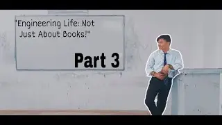 Engineering Student Life Style 👷🏻&zwj;♀🧑🏻&zwj;🎓|| Part 3