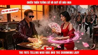 Chiến Thần Tướng Số V&agrave; Qu&yacute; C&ocirc; Đ&agrave;o Hoa | Si&ecirc;u Phẩm Tổng T&agrave;i H&agrave;nh Động | Phim Ch&acirc;u &Aacute;