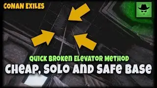 Cheap, Solo and Safe Base | Quick Broken Elevator Method | Conan Exiles