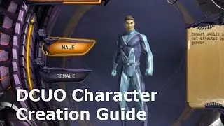 DCUO: The Full Character Creation Guide (Powers Explained)