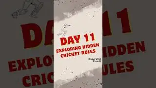 🚨Day 11 :- Hidden Cricket Rules 😳 #shorts #cricketrules