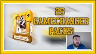 25 Gamechanger Packs!