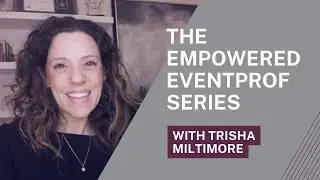 The Empowered EventProf Series with Jocelyn Flanagan