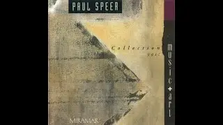 Paul Speer - Art & Music - Collection 991 (Full Album 1992)