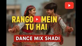 Rangon Mein Tu Hai 2025 dance mix song