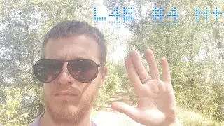 L4E №4. прогулОЧКА по окрестностям города vol.2