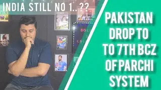 PAKISTAN DROP TO 7th SPOT BECAUSE OF PARCHI SYSTEM || INDIA NO 1 || @BOLLYXCRICKET