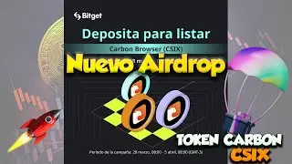 #Token ✅CARBON #CSIX ser&aacute; listado en BITGET + lanzamiento de #Airdrop - v17