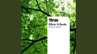 Force Quit (Original Mix)