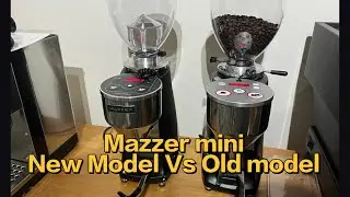 Mazzer mini electronic New Model vs Old model