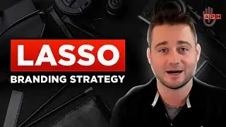 LASSO Branding Strategy l Alex Mayer l Agent Power Huddle
