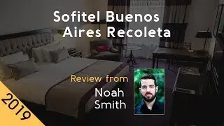 Sofitel Buenos Aires Recoleta 5⋆ Review 2019