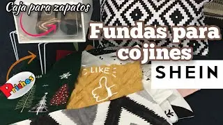 ⭐️FUNDAS de COJINES SHEIN + cajas para zapatos 👟👠 | Compras 🛍️ acumuladas para mi hogar 🏠