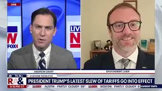 President  Trump's Latest Tariffs Go Into Effect | Dave Hebert - LiveNow from Fox