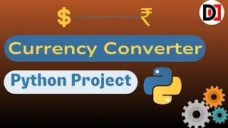 How to Create Currency Converter in Python: Python Project Tutorial [2023] | Dev Duniya | #devduniya