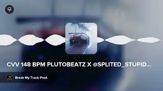 CVV 148 BPM PLUTOBEATZ X @SPLITED_STUPID X @RIZZOPROD.mp3