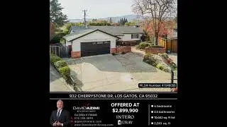 🔥 JUST LISTED 🔥-- 932 Cherrystone Dr, Los Gatos, CA 95032