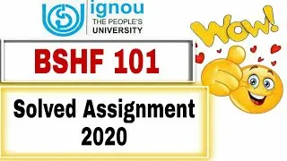 Bshf 101 solved assignment 2020