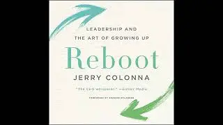 Reboot: Leadership and the Art of Growing Up Audiobook by Jerry Colonna