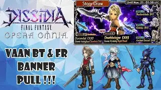 [DFFOO GLOBAL] Vaan BT & FR Banner Pull. Pulling for fun or Vaan???