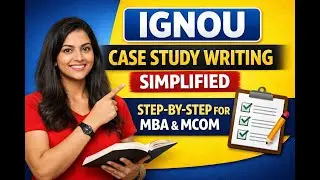 IGNOU MBA / MCOM Case Study Writing | Simple Format to Score High Marks #ignou #ignouassignment