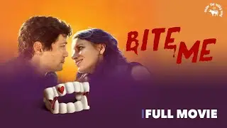 Bite Me | 🧛 Vampire | Full Movie