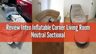 Review Intex Inflatable Corner Living Room Neutral Sectional Sofa & Lounge Chair Set