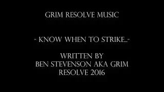 Know When To Strike... By Grim Resolve - 40k Soundtrack