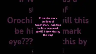 Will this be the curse mark eye??? #anime #naruto