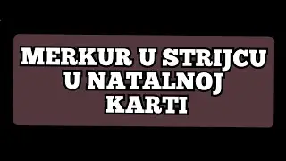 MERKUR U STRIJELCU u natalnoj karti. Osobine i karakteristike merkura u strijelcu.