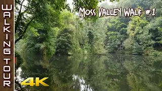 Walking Tour - Moss Valley #1 (▶54.35mins/sec)【4K HDR】🇬🇧