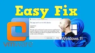 VMWare Workstation Not Working on Windows 11? Here's the Fix!