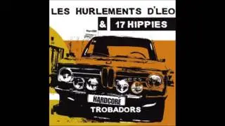 Les Hurlements d'l&eacute;o  & 17 Hippies   Jah Schneider