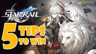 5 Tips to Win in Honkai: Star Rail