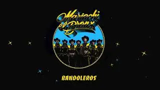 Mariachi El Bronx &ndash; Bandoleros (Official Audio)
