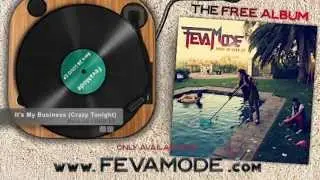 FevaMode - Born 2B LOUD EP (Full Album Listen)
