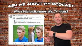 Who is Masters Runner up Will Zalatoris?