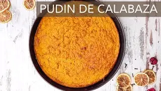 Postre fácil y saludables | Pudin de calabaza (otoño)