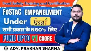 FoSTaC ll Emplanelment  Under FSSAI 2025 for NGO and Companies