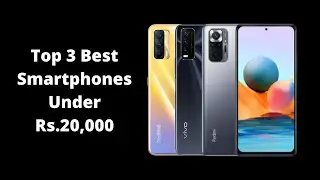 [May,2021] Best Mobile Phone Under ₹20,000 | Best Smartphones Under ₹20,000 India | HDXT TECHZ