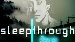 So Many Questions || Sleepthrough - Bonus