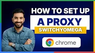 How to set up a proxy in SwitchyOmega extension for chrome