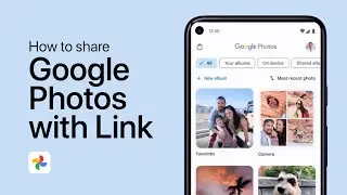 How To Share Google Photos Using a Link - Tutorial