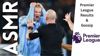 Premier League Results and sacked manager updates [ASMR Football Soccer]