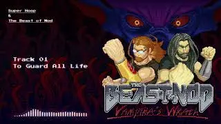 1. To Guard All Life - The Beast of Nod: Vampira's Wrath OST