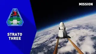 StratoTHREE | StONE | Sending a DragonV2 into the stratosphere