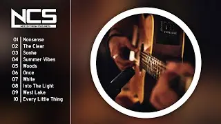 Top 10 NCS - Acoustic Guitar Background Music (NoCopyrightSongs)