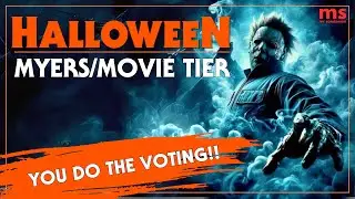 Halloween / Michael Myers Tier Ranking - Live Voting Special
