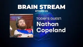 Brain Stream Podcast Ep. 4: Nathan Copeland