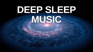 Delta Waves Sleep Music for Deep Sleep ★︎ Brain Waves Sleep Music ★︎ No More Insomnia